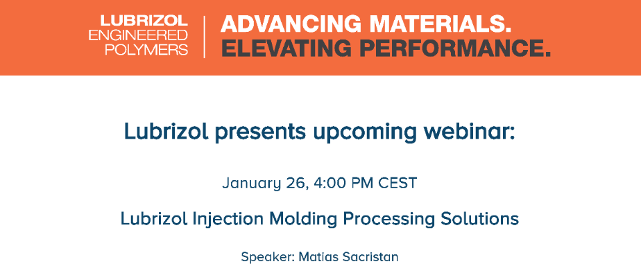 Lubrizol webinar: Injection Molding Processing Solutions